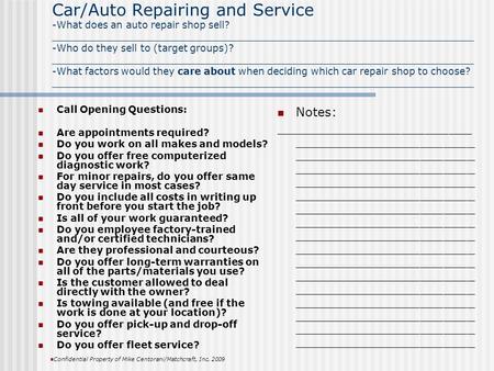 Car/Auto Repairing and Service -What does an auto repair shop sell? _____________________________________________________________________ -Who do they.