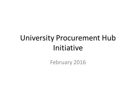 University Procurement Hub Initiative