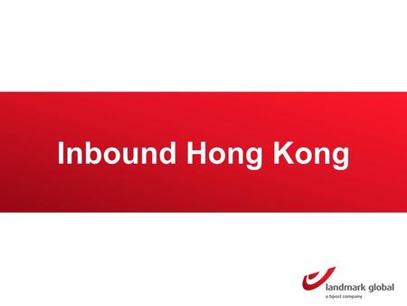 Inbound Hong Kong. Hong Kong Market overview Hong Kong has a population of 7 million inhabitants 4 million buy online Online sales amounted to a value.