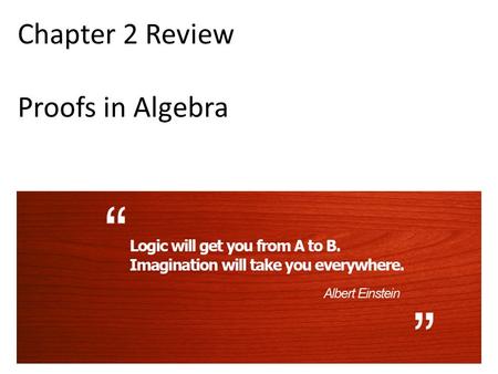 Chapter 2 Review Proofs in Algebra. Vocabulary Addition and Subtraction Properties Multiplication and Division Properties Substitution Property Commutative.