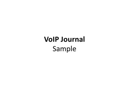 VoIP Journal Sample. Network Sample Icons Index Basic Config Ethernet Serial Router Rip Router OSPF Rip / OSPF.