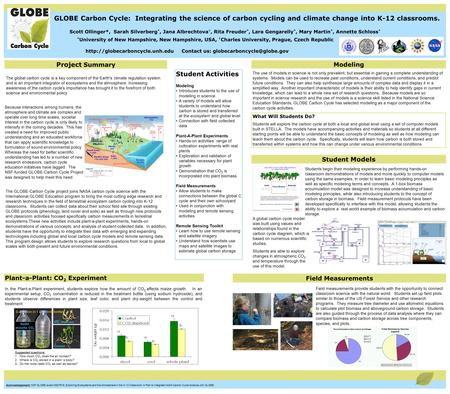 The GLOBE-Carbon Cycle project joins NASA carbon cycle science with the International GLOBE Education program to bring the most cutting edge research and.