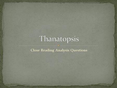 Close Reading Analysis Questions