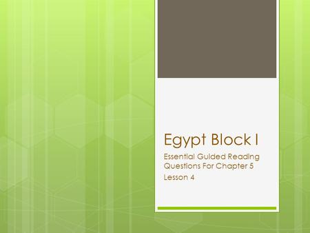 Egypt Block I Essential Guided Reading Questions For Chapter 5 Lesson 4.