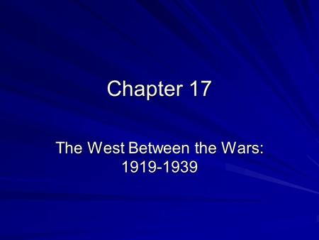 Chapter 17 The West Between the Wars: 1919-1939. Bell Ringer- Monday 1.What is the woman doing in the picture? 2.Would you do the same even if the money.