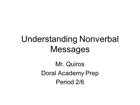 Understanding Nonverbal Messages