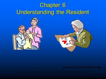 Chapter 6 Understanding the Resident