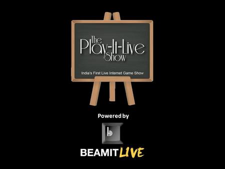 Powered by. The PlayitLive Show is a fun and interactive Internet TV Game Show that not only involves audiences at the venue but also the ones who are.