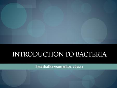 Introduction to Bacteria