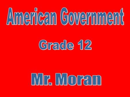 1. Legislative power 2. Executive power 3. Judicial power Institution through which society makes and enforces public policies (everything it decides.