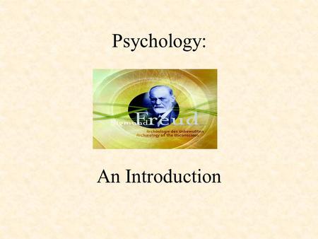 Psychology: An Introduction. Psychology Defined: The scientific study of mental processes and behavior in both animals & humans.