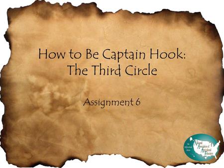 How to Be Captain Hook: The Third Circle Assignment 6.