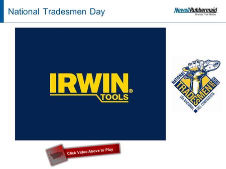 1 National Tradesmen Day Click Video Above to Play.