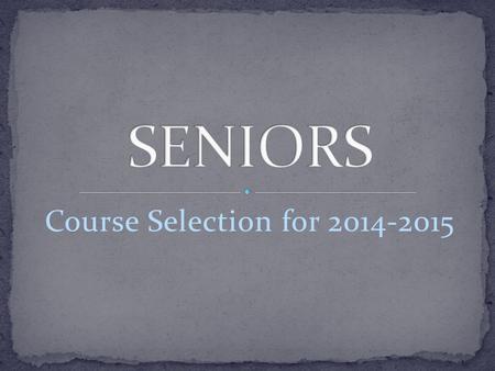 Course Selection for 2014-2015. You have two separate, mandatory appointment times The one on top is with Mr. Prater, our College and Career Specialist.