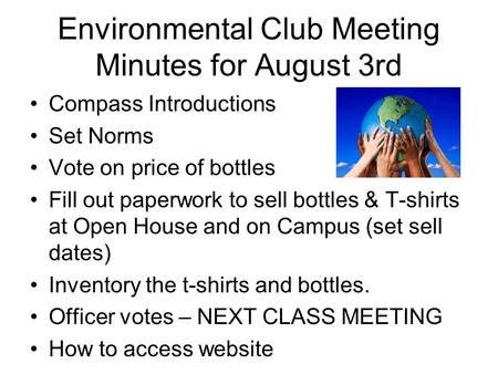 Environmental Club Meeting Minutes for August 3rd