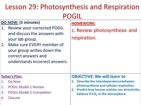 Lesson 29: Photosynthesis and Respiration POGIL