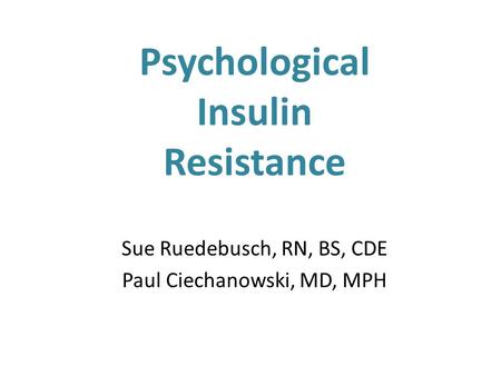 Psychological Insulin Resistance