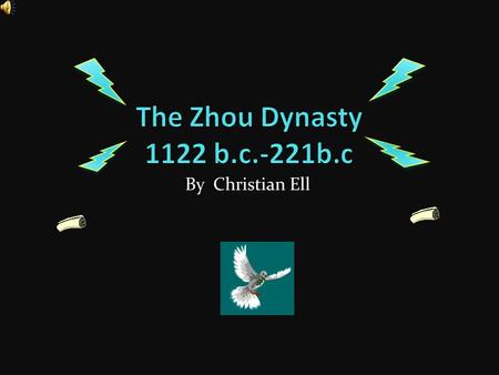 By Christian Ell Where is this dynasty located? It is located In China near Xian.