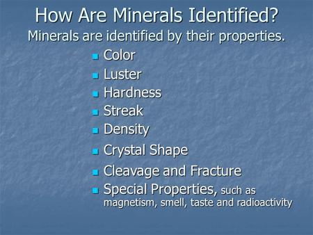 How Are Minerals Identified?