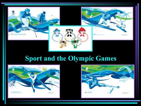 Sport and the Olympic Games. Doing exercises, I want to make my body well-balanced. Sokrat.