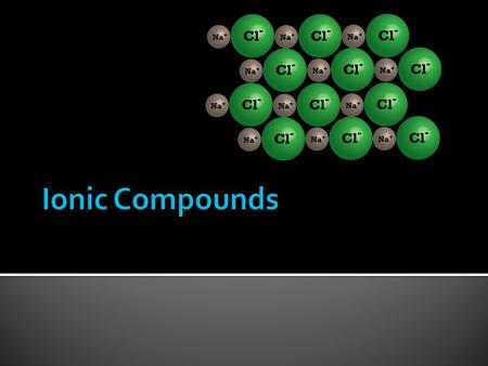  The goal of every atom is to become stable – most elements have partially filled outer shells and they must bond with another atom to become stable.