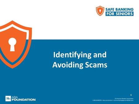 Identifying and Avoiding Scams 1. What a scam is Why scams work Types of scams Warning signs of scams Building scam defenses What We’ll Discuss 2.