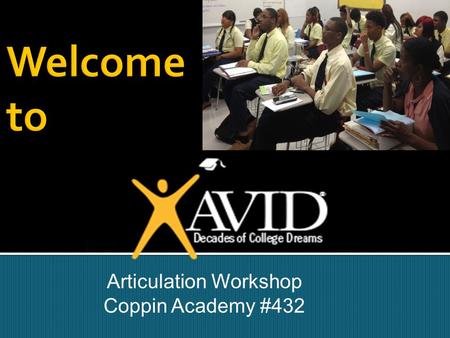 Articulation Workshop Coppin Academy #432. Coppin Academy 410-951-2600  Marcia  Nicole