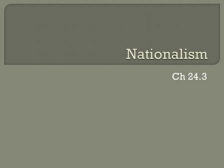 Ch 24.3. A. Russia B. Prussia C. Japan D. France.