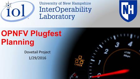 OPNFV Plugfest Planning Dovetail Project 1/29/2016.