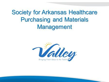 Society for Arkansas Healthcare Purchasing and Materials Management.