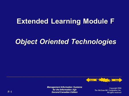 Next Back MAP MAP F-1 Management Information Systems for the Information Age Second Canadian Edition Copyright 2004 The McGraw-Hill Companies, Inc. All.