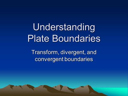 Understanding Plate Boundaries