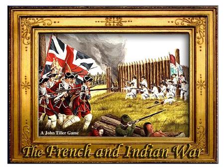 Struggle for Power · By the mid 1700’s, the major powers of Europe were locked in a worldwide struggle for power and land. France, Spain, and England.