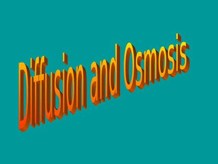 Diffusion Through Cell Boundaries Every living cell exists in a liquid environment that it needs to survive. One of the most important functions of the.