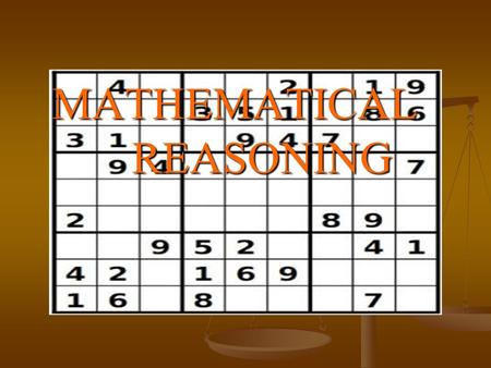 MATHEMATICAL REASONING MATHEMATICAL REASONING. STATEMENT A SENTENCE EITHER TRUE OR FALSE BUT NOT BOTH A SENTENCE EITHER TRUE OR FALSE BUT NOT BOTH.