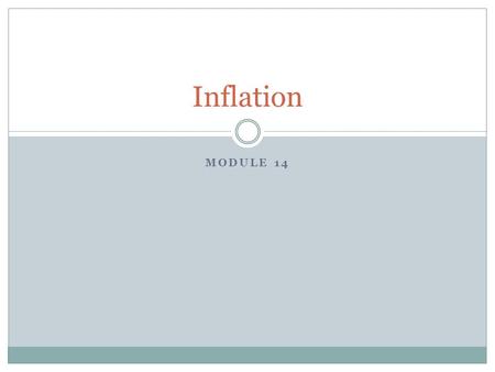 Inflation Module 14.