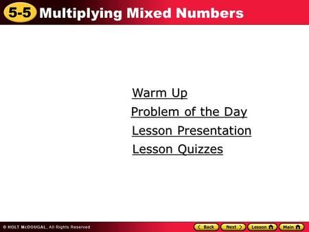 Warm Up Problem of the Day Lesson Presentation Lesson Quizzes.