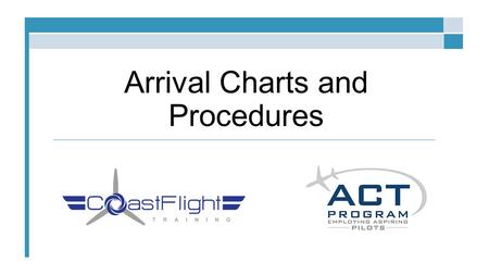 Arrival Charts and Procedures