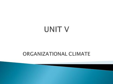 ORGANIZATIONAL CLIMATE