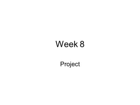 Week 8 Project. Extra Credit (as assigned) 1.Find information about ‘big brother’ type surveillance cameras. Problems, cost, web site showing live camera.