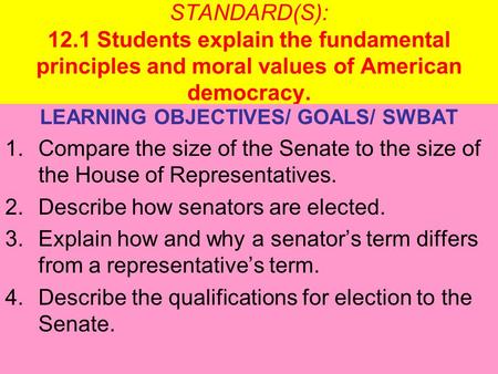 LEARNING OBJECTIVES/ GOALS/ SWBAT