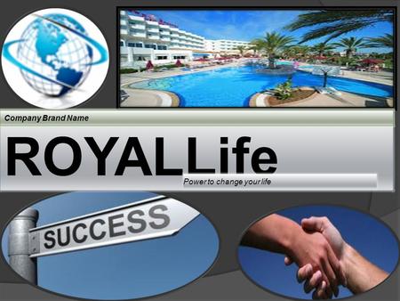 ROYALLife Power to change your life Brand Name Company Brand Name.