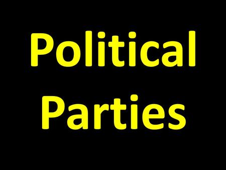 Political Parties. Unit 2 History/creation Of the US Gov‘t Unit 3 US Gov‘t Unit 4 Politics or How to get into the gov’t.