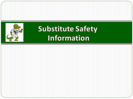 SAFE Team The SAFE Team is the school’s first responders: Matt Bianchi Adrienne Bynes James Cecil Donna Cambron Officer Madision Katherine Donovan Ivette.