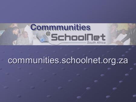 Communities.schoolnet.org.za. Free Requires EDN registration edn.schoolnet.org.za edn.schoolnet.org.za Sharing and Collaboration Communities of practice.