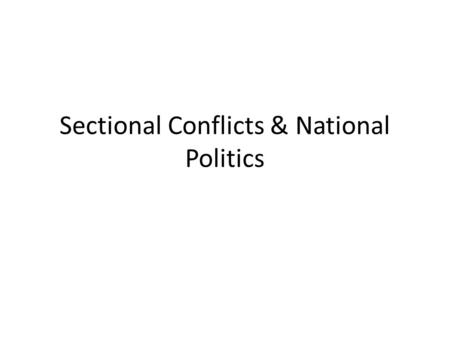 Sectional Conflicts & National Politics. Bleeding Kansas North & South both realized the importance of settling Kansas Pro-slavery and anti-slavery forces.