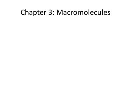 Chapter 3: Macromolecules. Got Lactose? – Many people in the world suffer from lactose intolerance Lacking an enzyme that digests lactose, a sugar found.