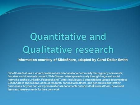 Quantitative and Qualitative research