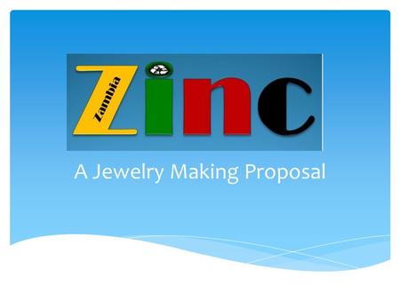 ZINC A Jewelry Making Proposal. Necklaces. Bracelets, Earrings.