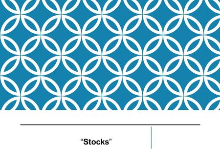 “Stocks”. STOCKS, STOCKS, STOCKS How can you track the value of stocks? Stock quotes are used to track how stocks are performing in the market.